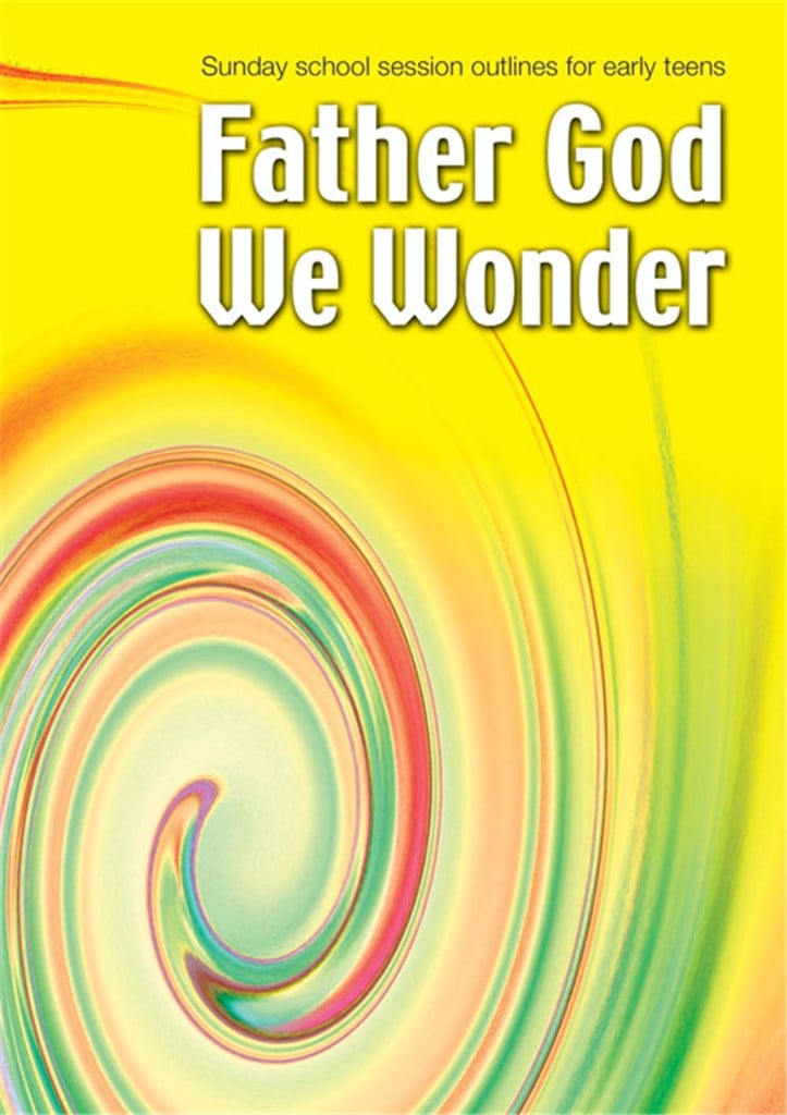 Father God, We Wonder